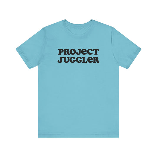 Project juggler | Unisex Jersey Short Sleeve Tee