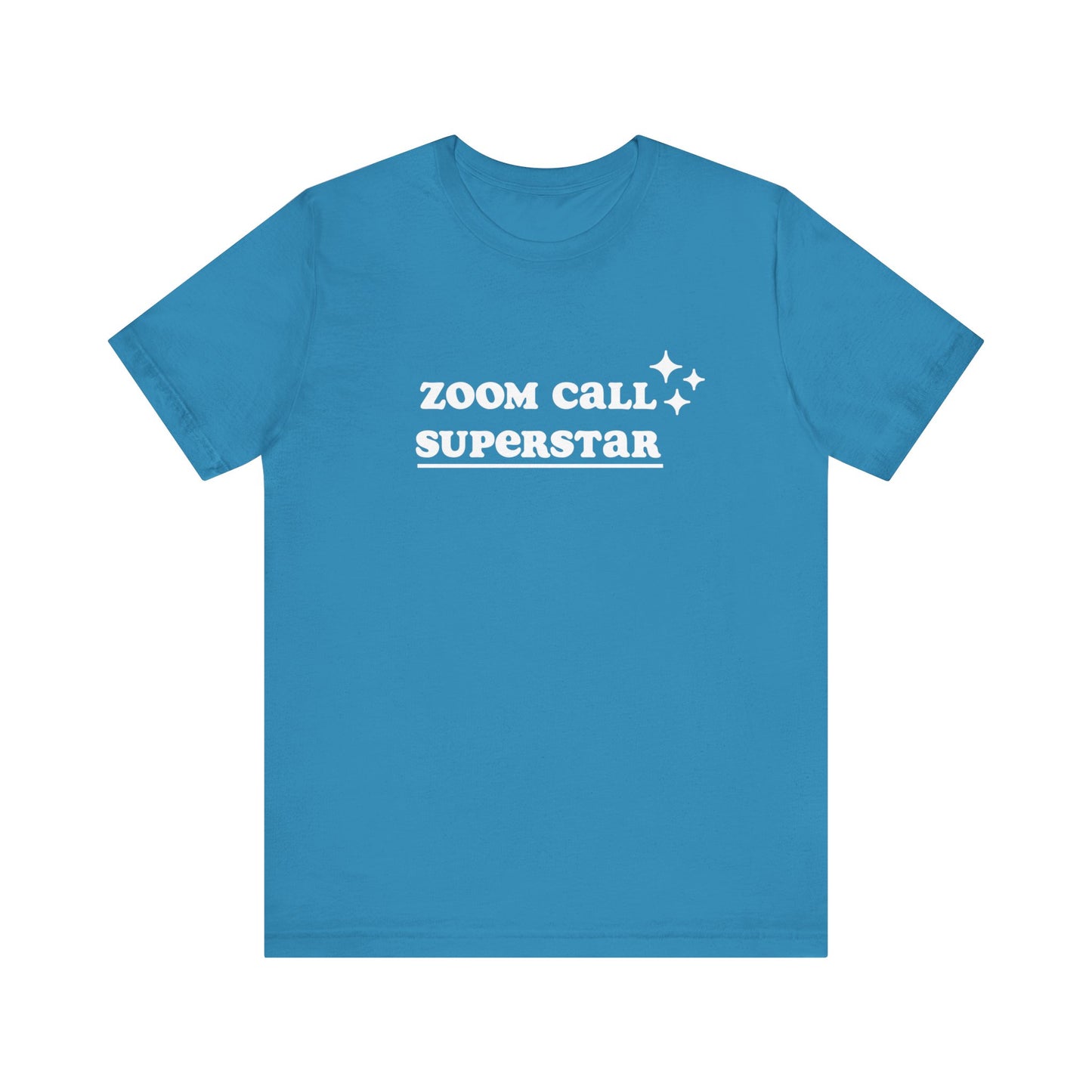 ZOOM CALL SUPERSTAR | Unisex Jersey Short Sleeve Tee