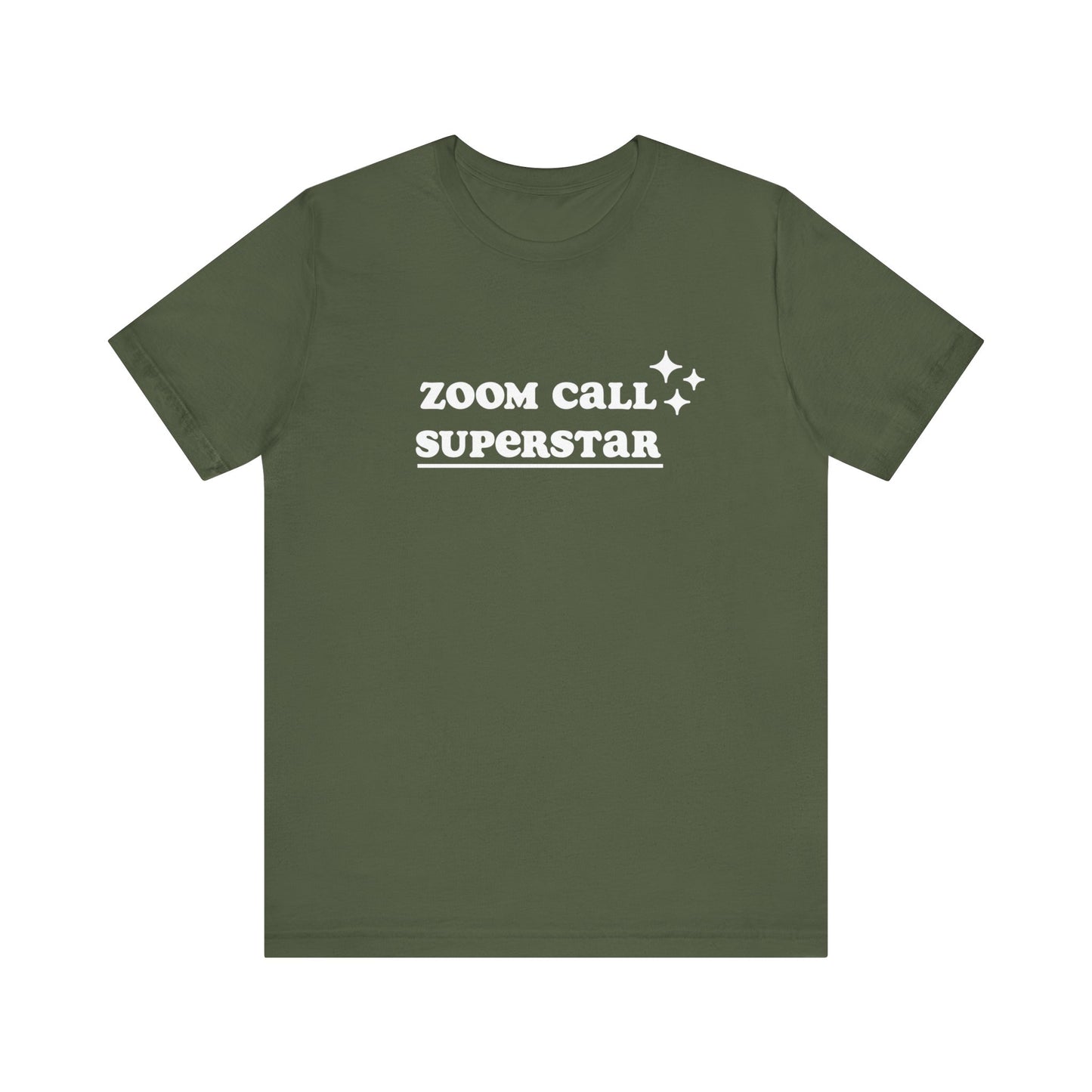 ZOOM CALL SUPERSTAR | Unisex Jersey Short Sleeve Tee