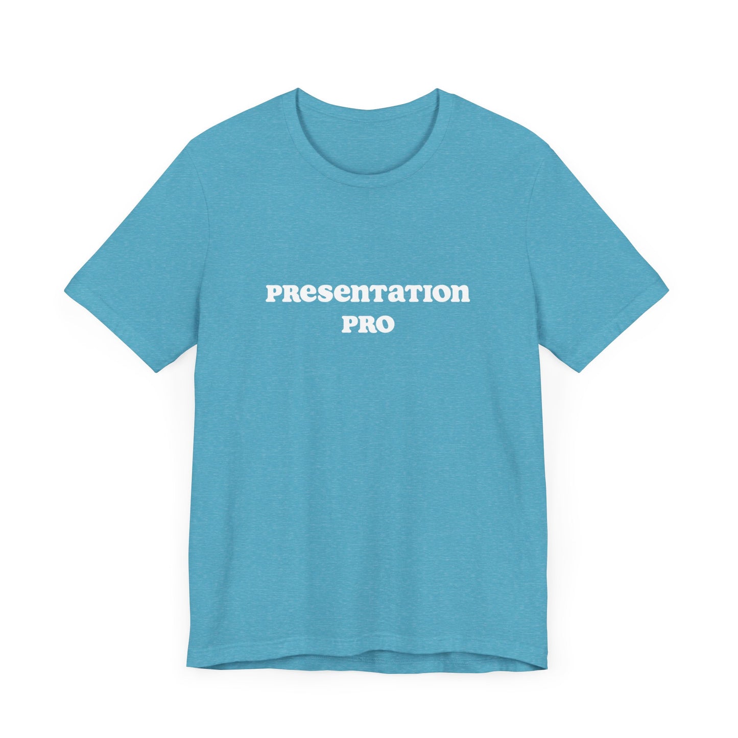 Presentation pro | Unisex Jersey Short Sleeve Tee