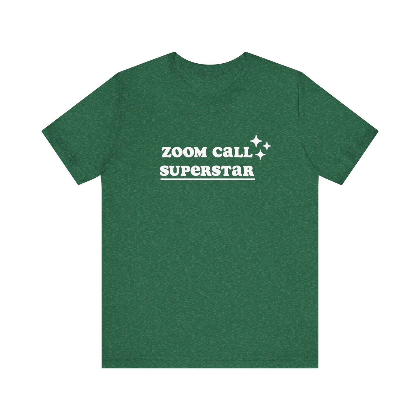 ZOOM CALL SUPERSTAR | Unisex Jersey Short Sleeve Tee