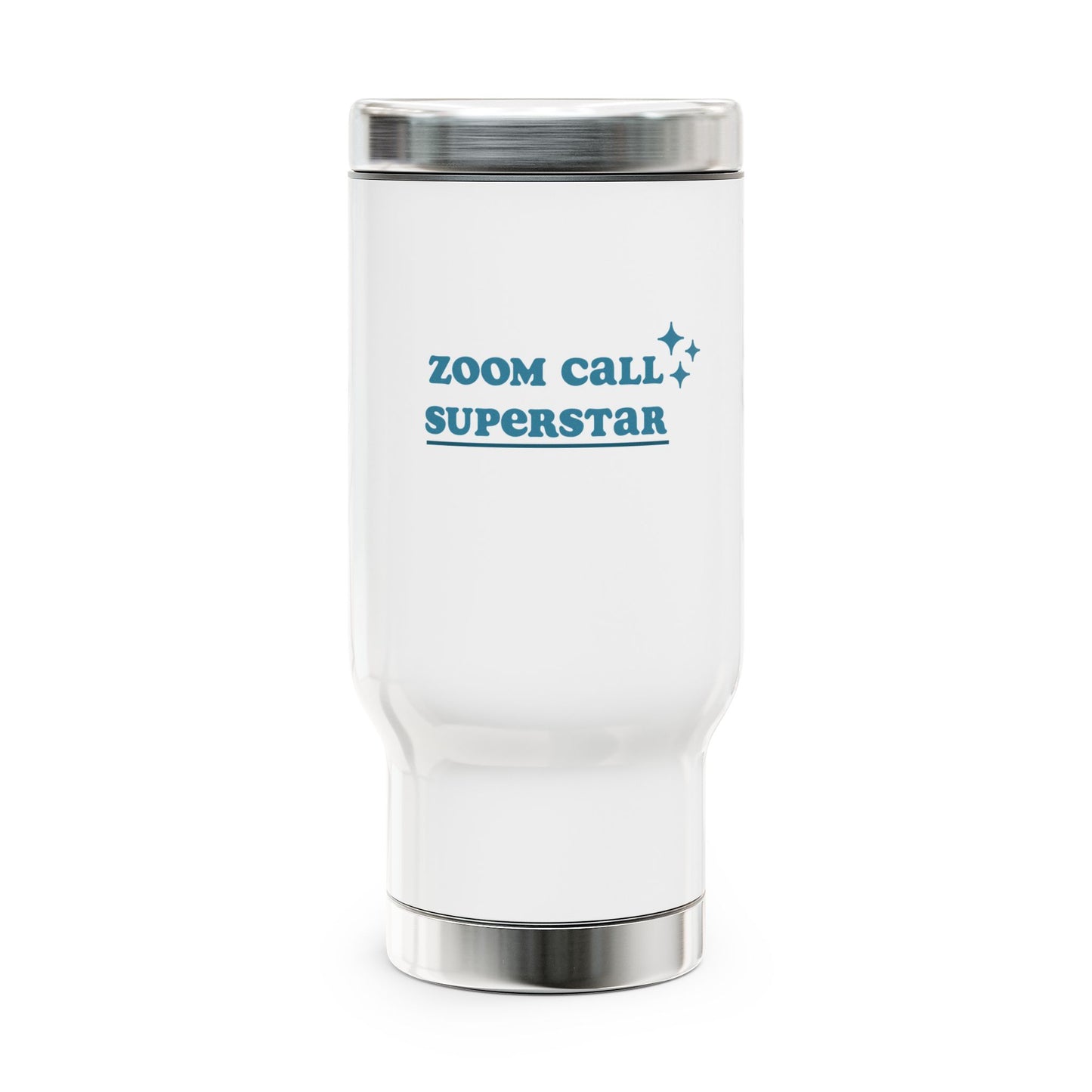 ZOOM CALL SUPERSTAR | Stainless Steel Travel Mug with Handle, 14oz