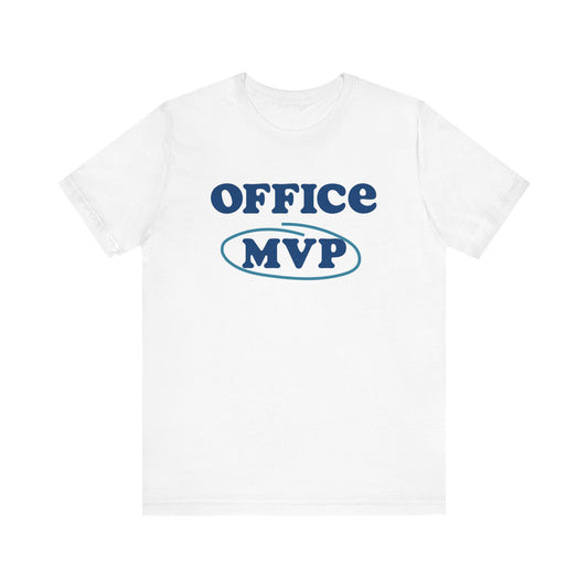 Office MVP | Unisex Jersey Short Sleeve Tee