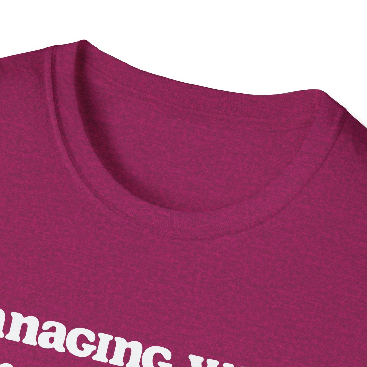 Managing work, managing stress | Unisex Softstyle T-Shirt