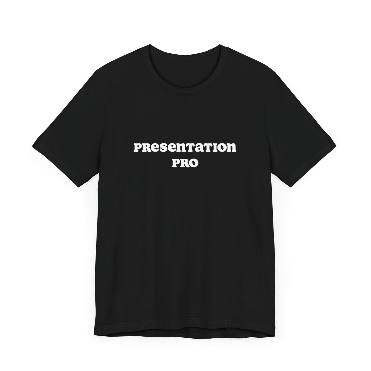 Presentation pro | Unisex Jersey Short Sleeve Tee